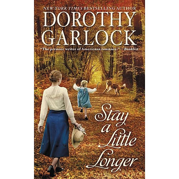 Stay a Little Longer / The Tucker Family Series Bd.1, Dorothy Garlock