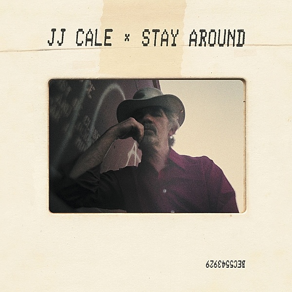 Stay Around, J. J. Cale