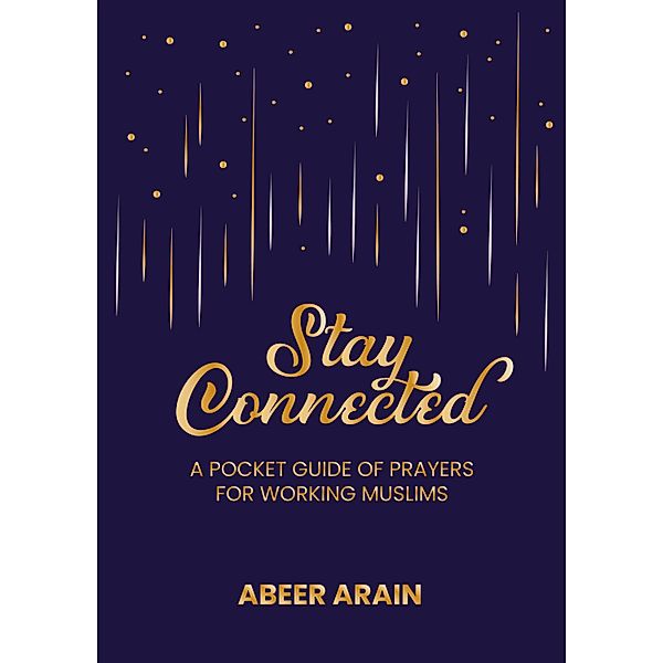 Stay Connected, Arain Abeer