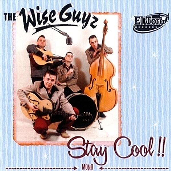 Stay Cool!, The Wise Guyz