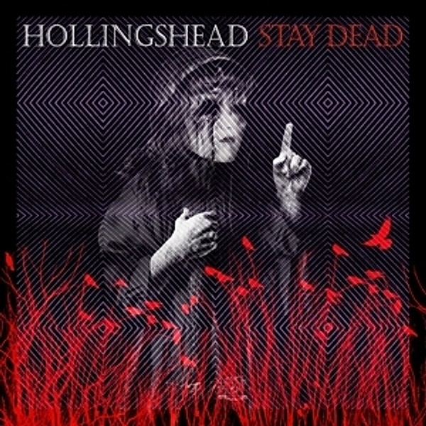 Stay Dead, Hollingshead