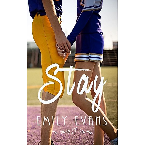 Stay / Emily Evans, Emily Evans