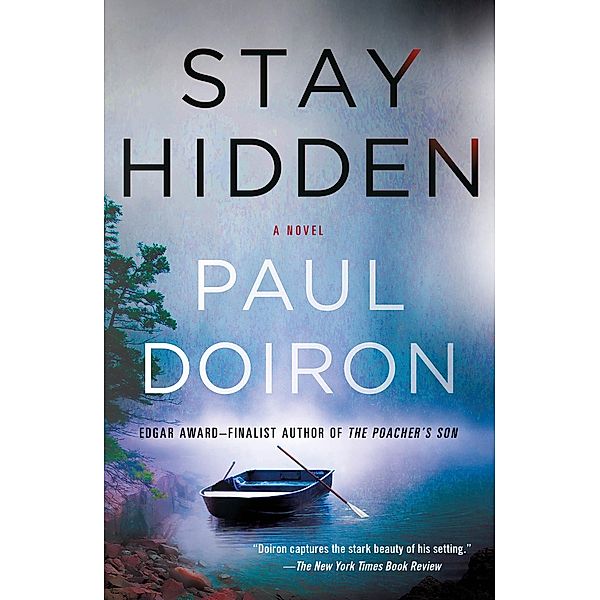 Stay Hidden / Mike Bowditch Mysteries Bd.9, Paul Doiron