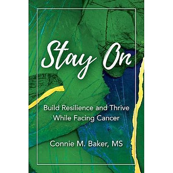 Stay On / Connie M. Baker, Connie M. Baker