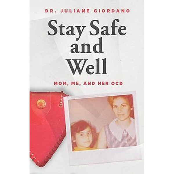 Stay Safe And Well, Juliane Giordano
