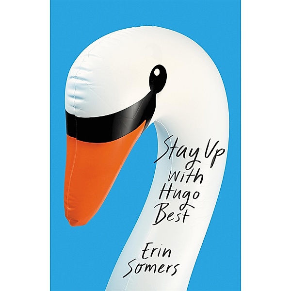 Stay Up With Hugo Best, Erin Somers