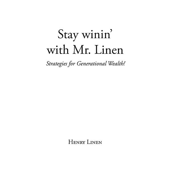 Stay winin' with Mr. Linen, Henry Linen