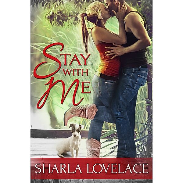 Stay With Me, Sharla Lovelace
