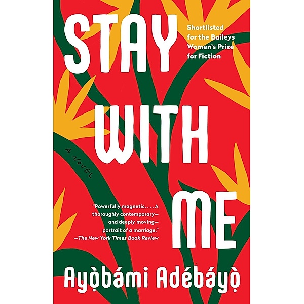 Stay with Me, Ayobami Adebayo