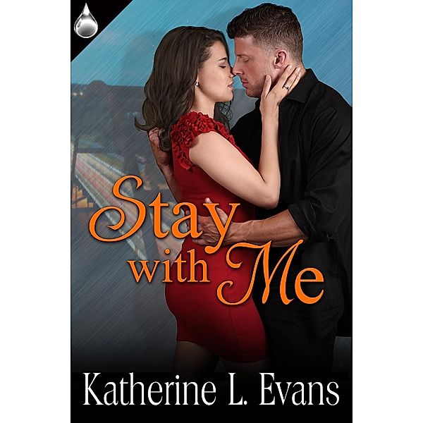 Stay With Me, Katherine L. Evans