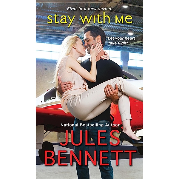 Stay with Me / Return to Haven Bd.1, Jules Bennett