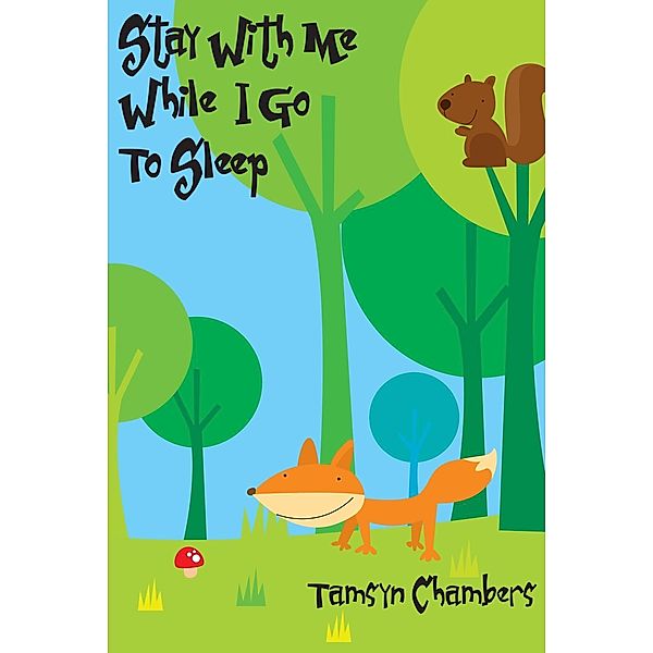 Stay With Me While I Go To Sleep / Upfront, Tamsyn Chambers