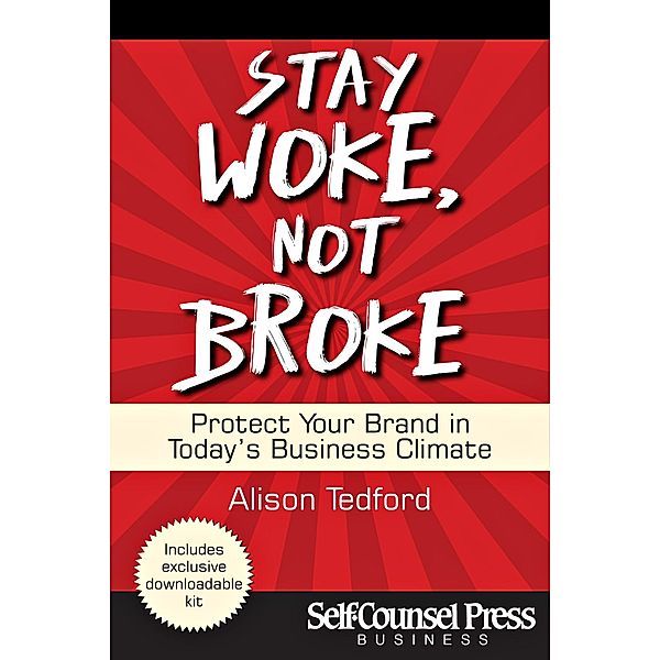 Stay Woke, Not Broke / Business Series, Alison Tedford