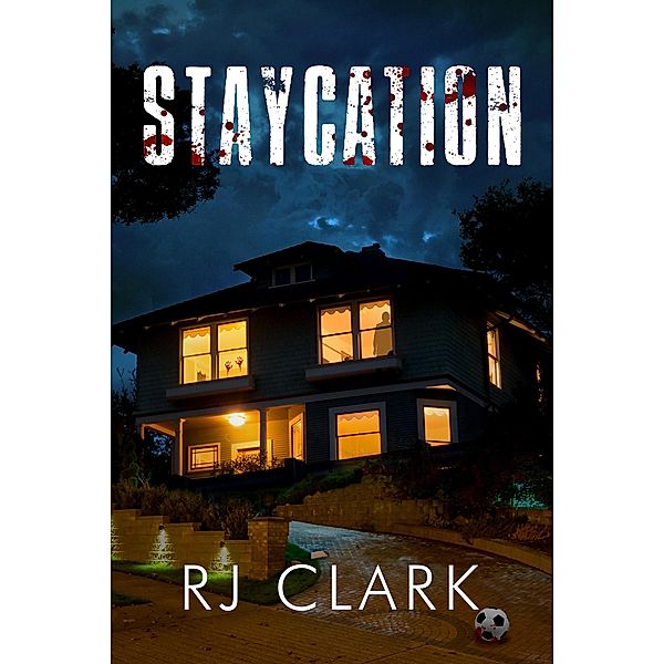 Staycation, Rj Clark