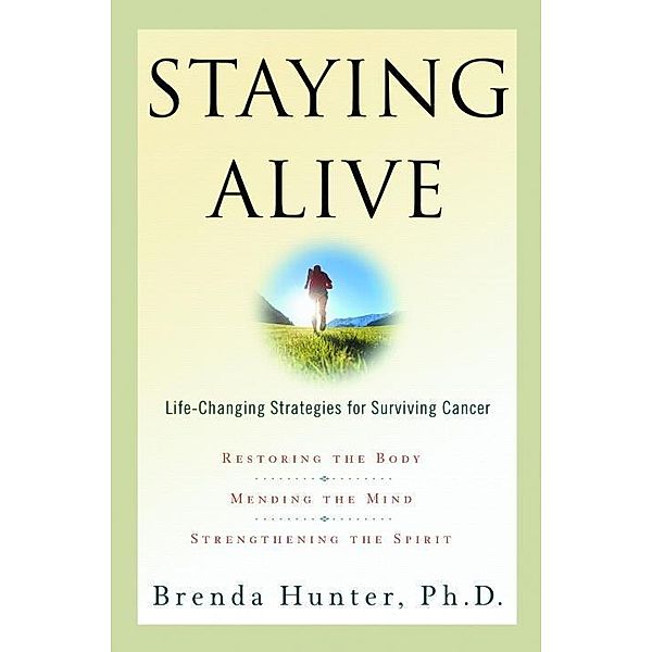 Staying Alive, Brenda Hunter