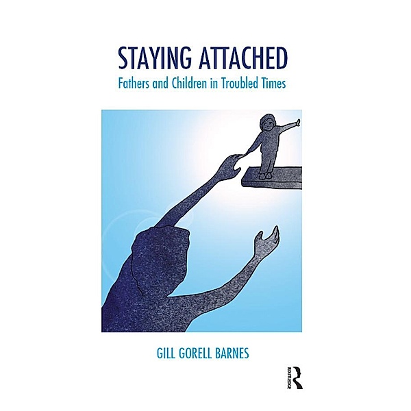 Staying Attached, Gill Gorell Barnes