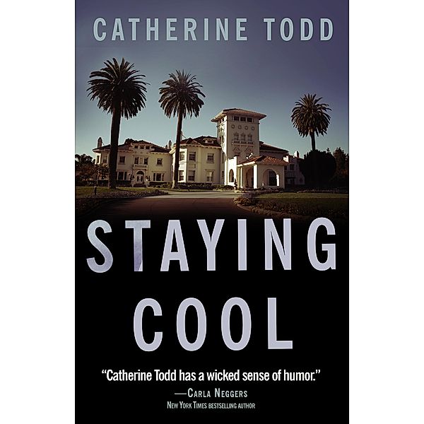 Staying Cool, Catherine Todd