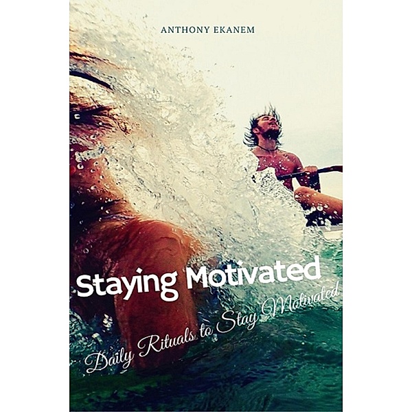 Staying Motivated, Anthno