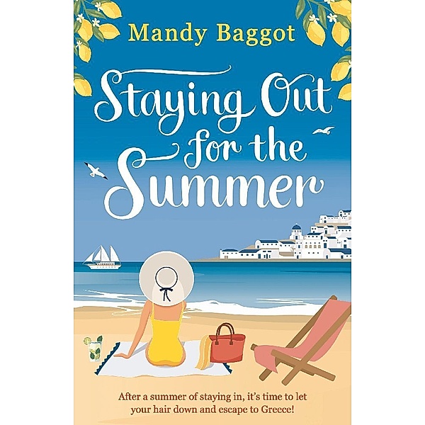 Staying Out for the Summer, Mandy Baggot