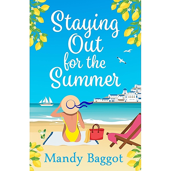 Staying Out for the Summer, Mandy Baggot