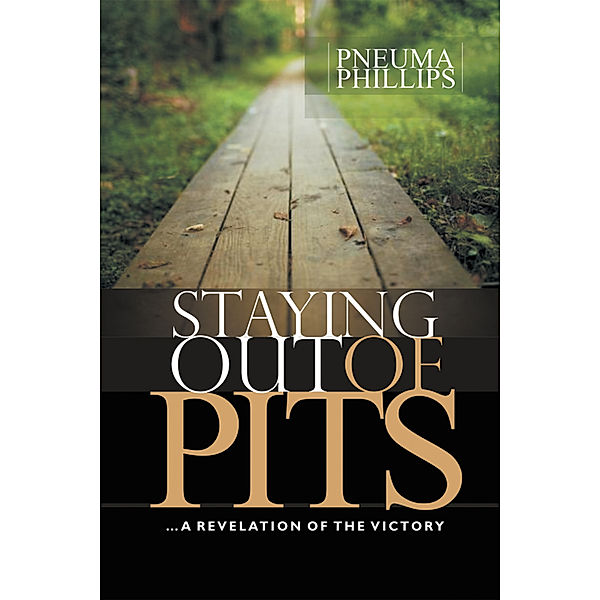 Staying out of Pits, Pneuma Phillips