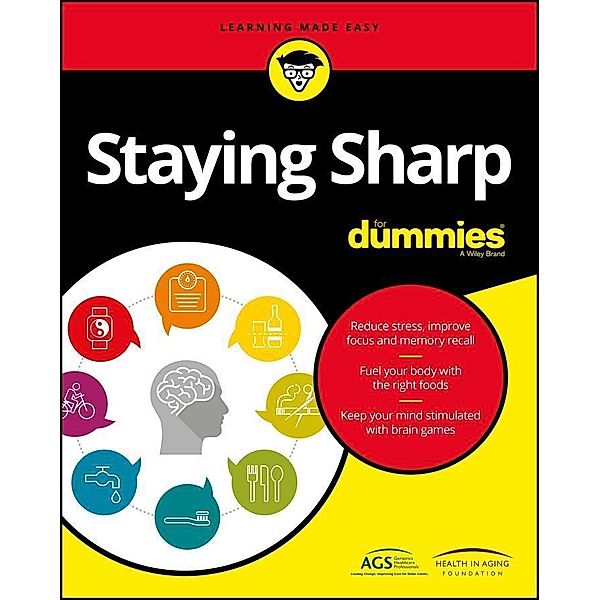Staying Sharp For Dummies, American Geriatrics Society (Ags), Health in Aging Foundation