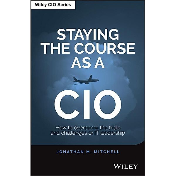 Staying the Course as a CIO, Jonathan Mitchell