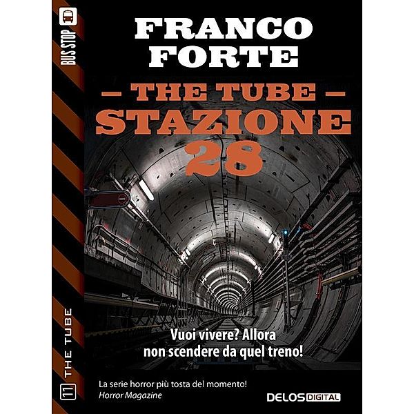 Stazione 28 / The Tube Bd.11, Franco Forte