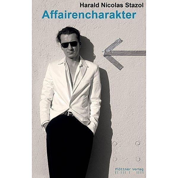 Stazol, H: Affairencharakter, Harald Nicolas Stazol