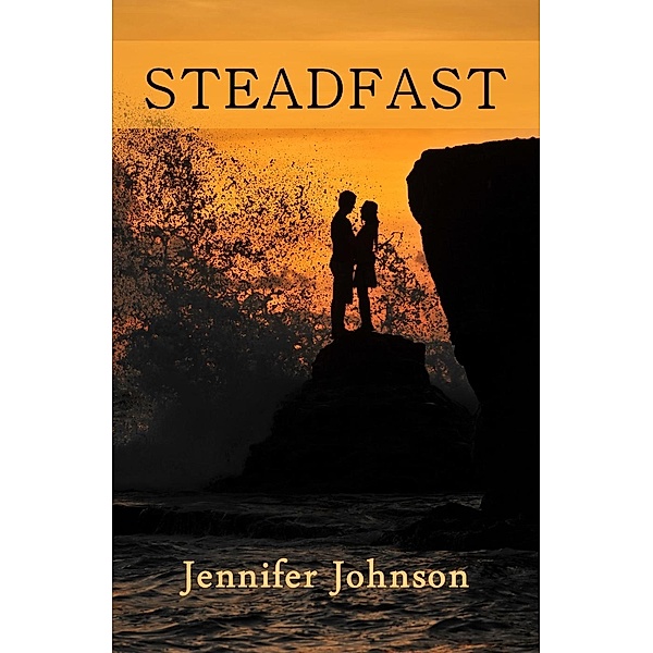 Steadfast (Family Tangles), Jennifer Johnson