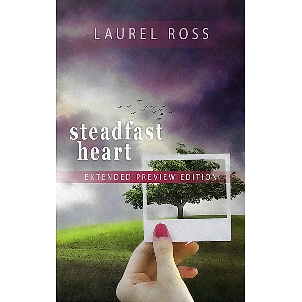 Steadfast Heart - Extended Preview Edition, Laurel Ross