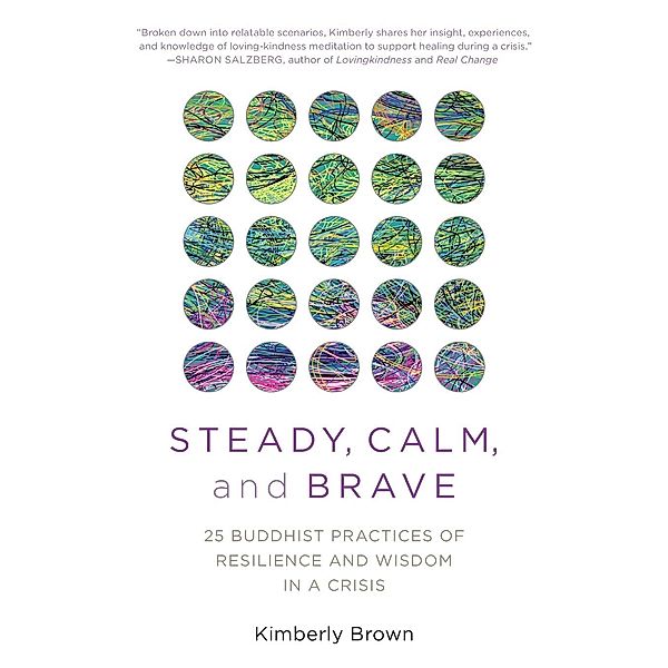 Steady, Calm, and Brave, Kimberly Brown