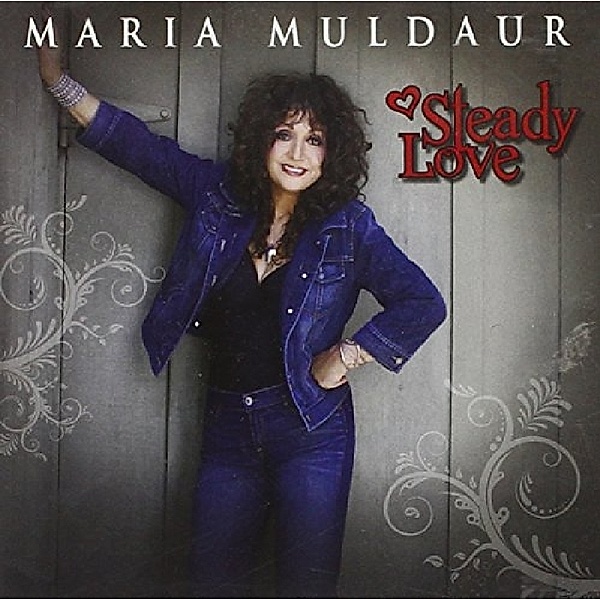 Steady Love, Maria Muldaur