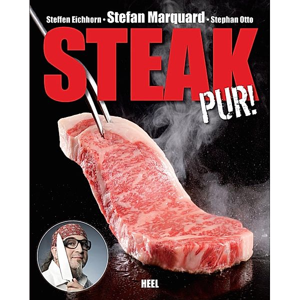 Steak pur!, Stefan Marquard, Steffen Eichhorn, Stephan Otto