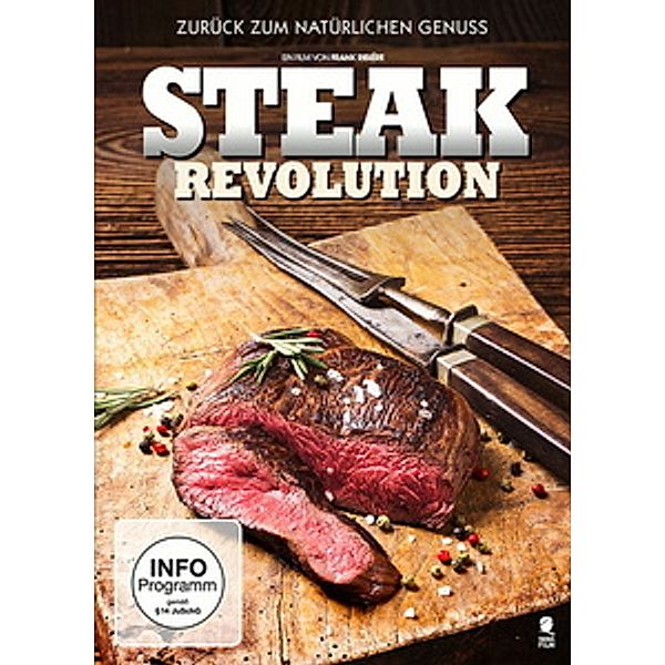 Steak Revolution - Zurück zum natürlichen Genuss, Vérane Frédiani, Franck Ribière