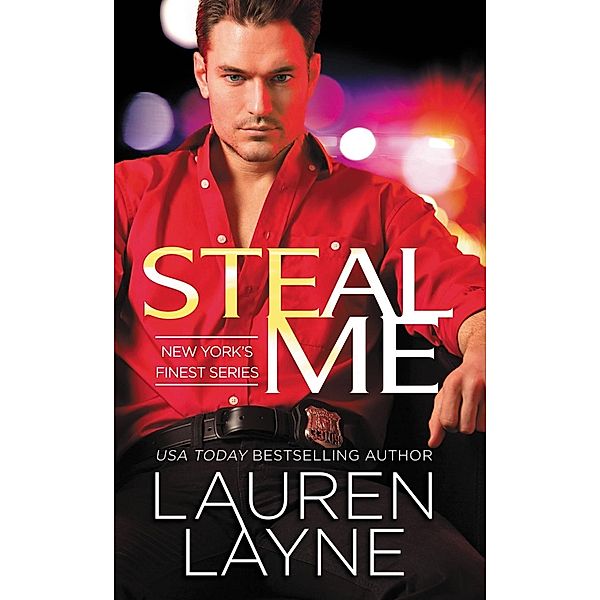 Steal Me / New York's Finest Bd.2, Lauren Layne