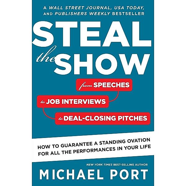 Steal the Show, Michael Port