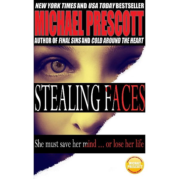 Stealing Faces, Michael Prescott