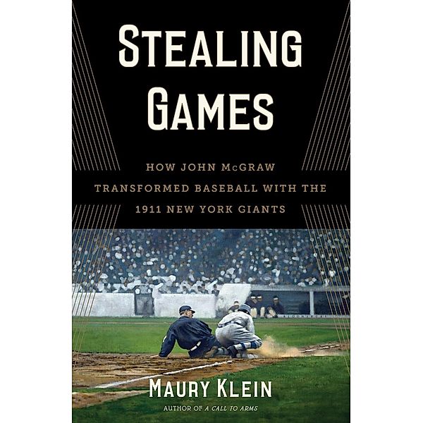 Stealing Games, Maury Klein