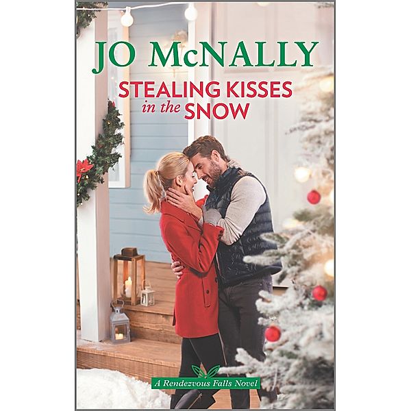 Stealing Kisses in the Snow / Rendezvous Falls Bd.2, Jo McNally