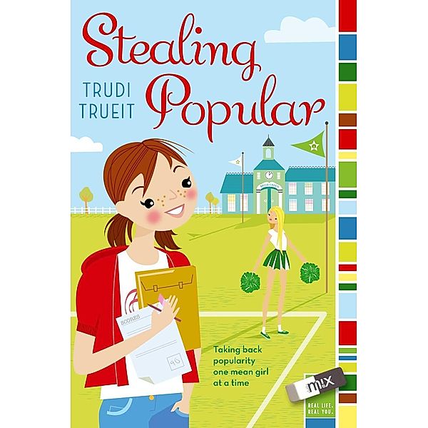 Stealing Popular, Trudi Trueit