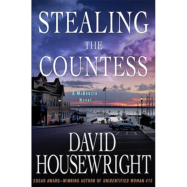 Stealing the Countess / Twin Cities P.I. Mac McKenzie Novels Bd.13, David Housewright