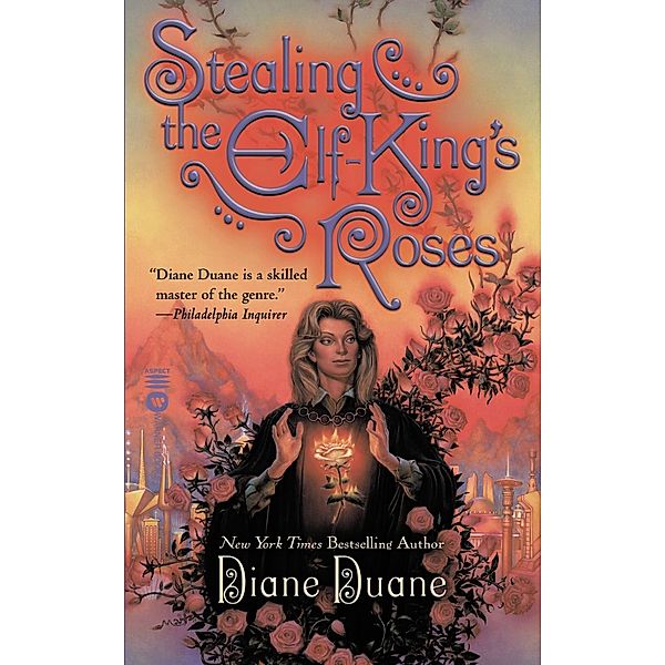 Stealing the Elf-King's Roses / Aspect, Diane Duane