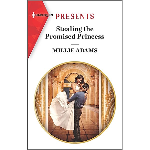 Stealing the Promised Princess / The Kings of California Bd.2, Millie Adams
