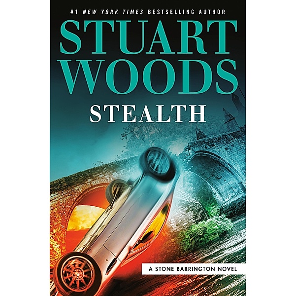 Stealth / A Stone Barrington Novel Bd.51, Stuart Woods