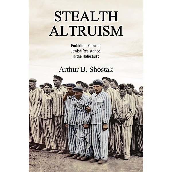 Stealth Altruism, Arthur B. Shostak