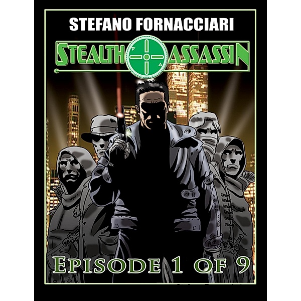 Stealth Assassin: Episode 1 of 9, Stefano Fornacciari