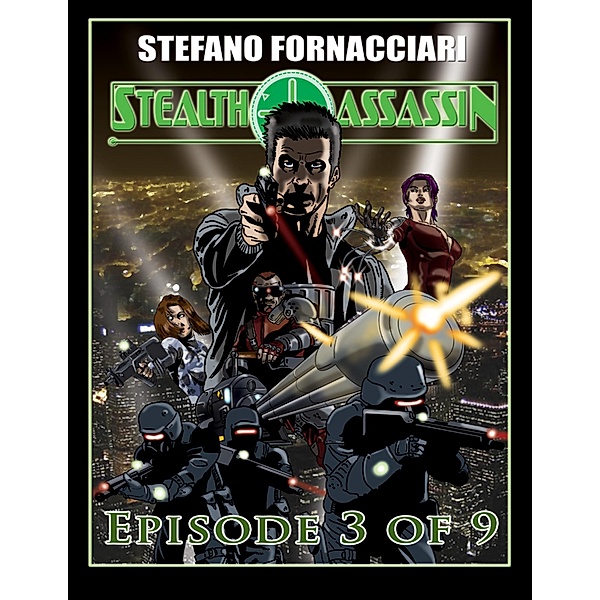 Stealth Assassin: Episode 3 of 9, Stefano Fornacciari