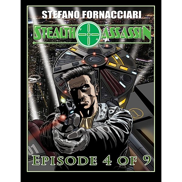 Stealth Assassin: Episode 4 of 9, Stefano Fornacciari