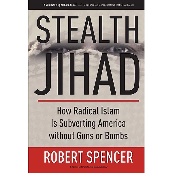 Stealth Jihad, Robert Spencer